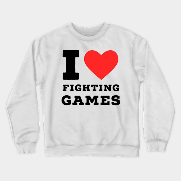i love fighting game Crewneck Sweatshirt by richercollections